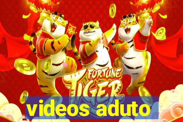 videos aduto